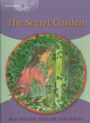 The Secret Garden - Macmillan English Explorers 5