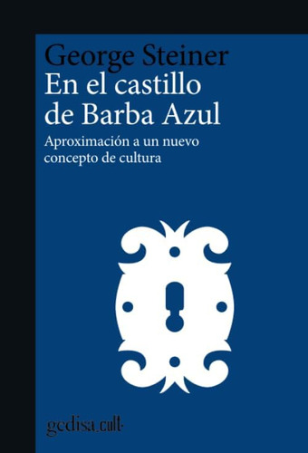 Libro: En El Castillo De Barba Azul: Aproximación A Un Nuevo