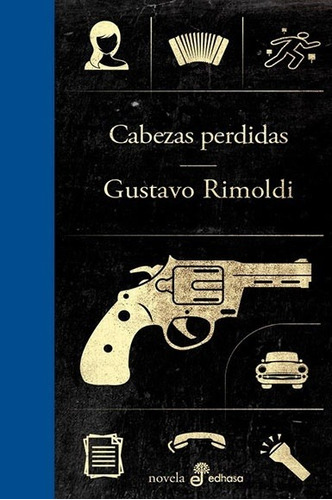 Cabezas Perdidas -gustavo Rimoldi