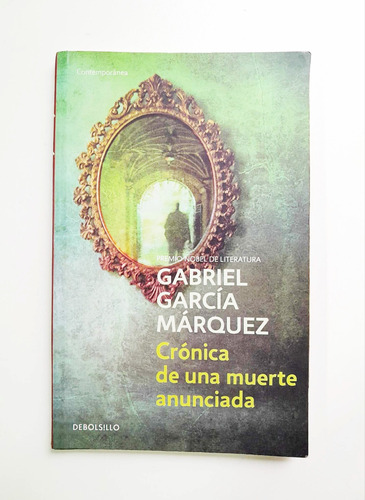 Crónica De Una Muerte Anunciada/gabriel  Márquez/ Debolsillo