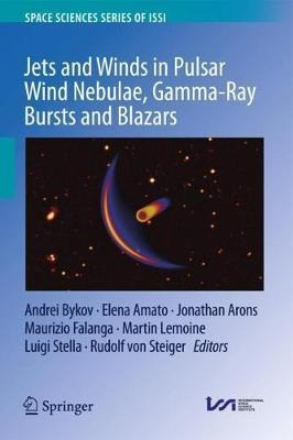 Jets And Winds In Pulsar Wind Nebulae, Gamma-ray Bursts A...