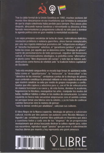 El Libro Negro De La Nueva Izquierda. Laje Y Marquez