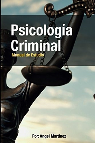 Psicología Criminal: Manual De Estudio