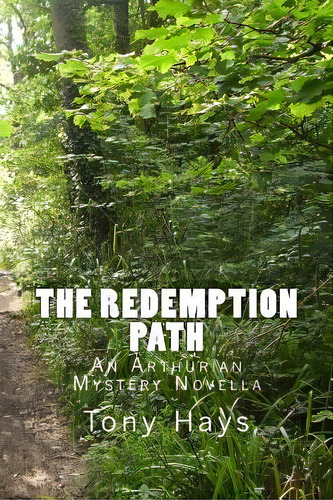 The Redemption Path, De Tony Hays. Editorial Createspace Independent Publishing Platform, Tapa Blanda En Inglés