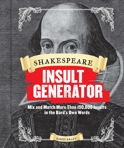 Generador Insultos Shakespeare: Mezcle Y Combine Más 150 000