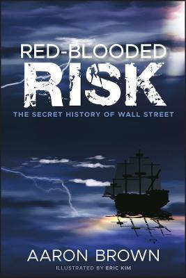 Libro Red-blooded Risk : The Secret History Of Wall Stree...