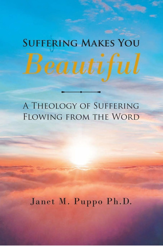 Libro Suffering Makes You Beautiful: A Theology Of Sufferi