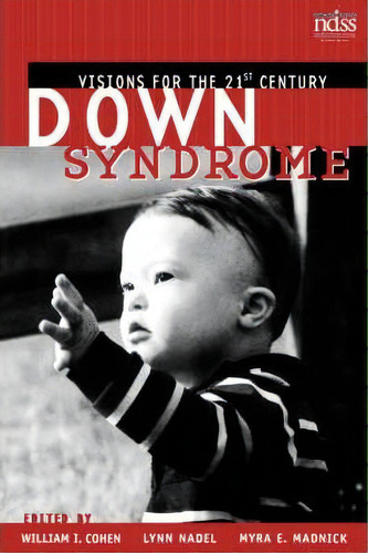 Down Syndrome : Visions For The 21st Century, De William I. Cohen. Editorial John Wiley & Sons Inc, Tapa Blanda En Inglés