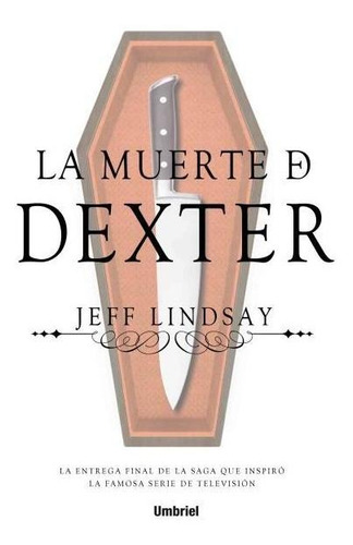 La Muerte De Dexter