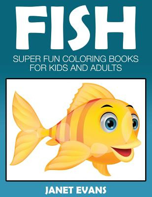 Libro Fish: Super Fun Coloring Books For Kids And Adults ...