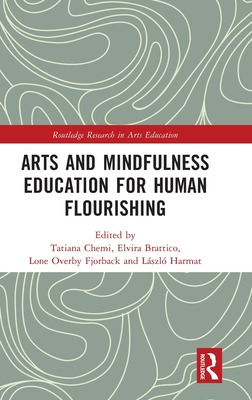 Libro Arts And Mindfulness Education For Human Flourishin...
