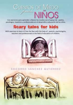 Libro Cuentos De Miedo Para Ni Os Scary Tales For Kids - ...