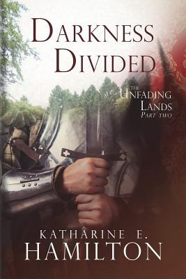 Libro Darkness Divided: Part Two In The Unfading Lands Se...