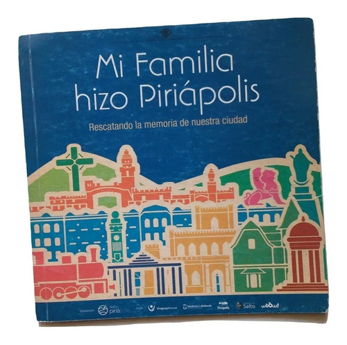 Mi Familia Hizo Piriapolis 