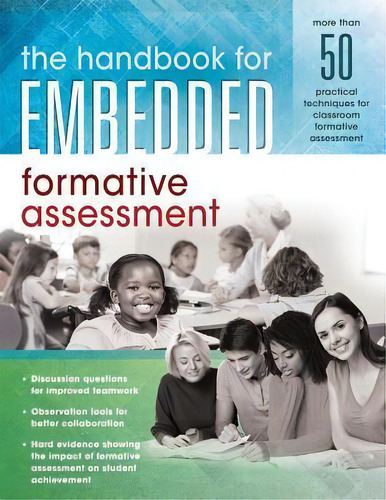 The Handbook For Embedded Formative Assessment : (a Practical Guide To Formative Assessment In Th..., De Solution Tree. Editorial Solution Tree Press, Tapa Blanda En Inglés