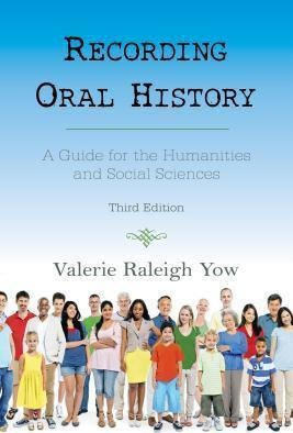 Recording Oral History - Valerie Raleigh Yow (hardback)