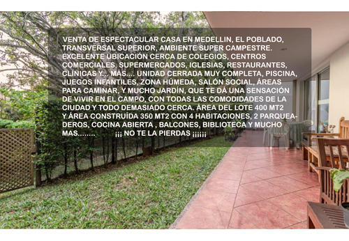 Venta Casa Medellín Poblado Superior San Lucas Unidad Cerrada Piscina