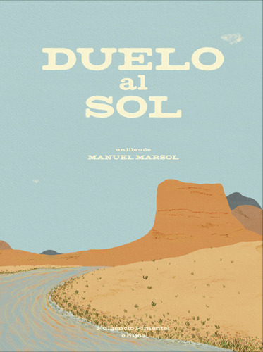 Libro Duelo Al Sol - Marsol, Manuel