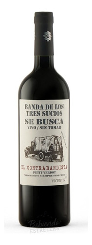 Vino Banda De Los Tres Sucios El Contrabandista Petit Verdot