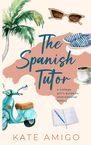 Libro: The Spanish Tutor: Una Guía De Internado Para Chicas