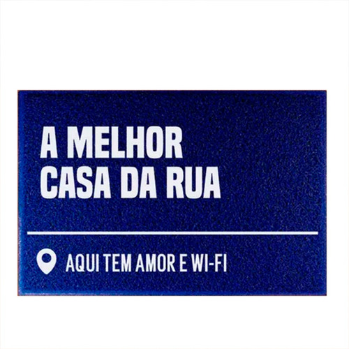 Tapete Capacho - A Melhor Casa Da Rua Aqui Tem Amor Wifi Cor Preto Desenho do tecido C430 (Azul)