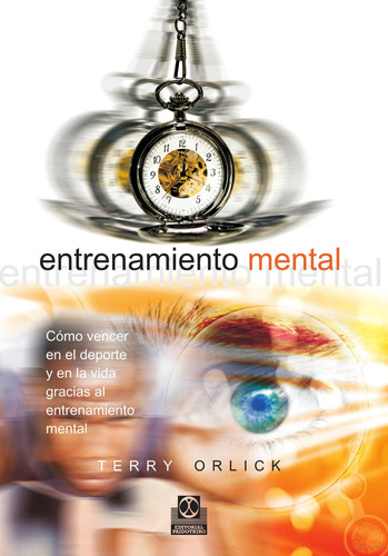 Libro  Entrenamiento Mental Cómo Vencer En Deporte Y En Vida