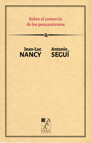 Sobre El Comercio De Los Pensamientos - Nancy, Segui