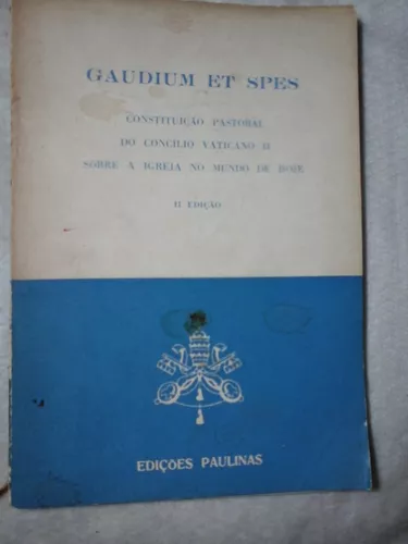 Gaudium Et Spes Concilio Vaticano Sobre A Igreja No Mundo