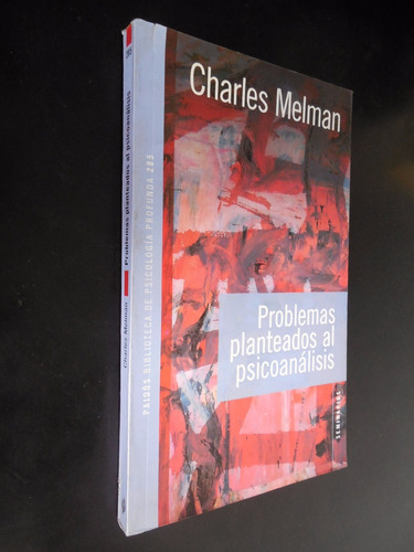 Problemas Planteados Al Psicoanalisis Charles Melman