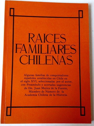 Raices Familiares Chilenas 1988 Genealogía