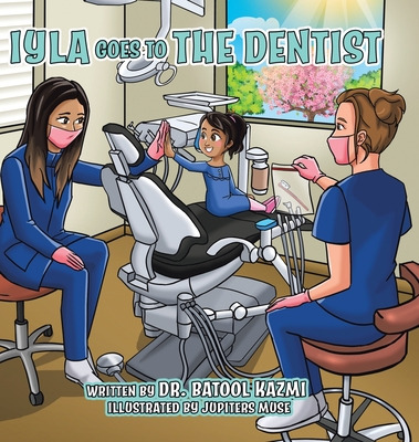 Libro Iyla Goes To The Dentist - Kazmi, Batool