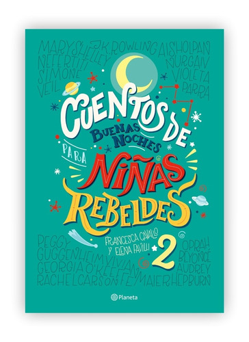 Cuentos De Buenas Noches Para Niñas Rebeldes 2