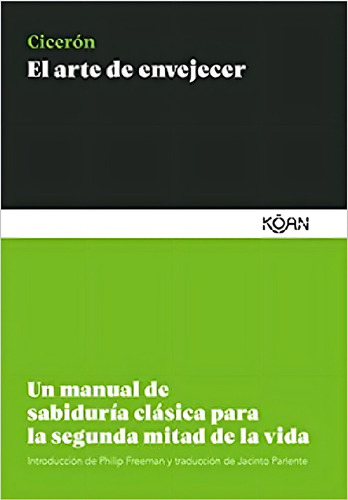 El Arte De Envejecer