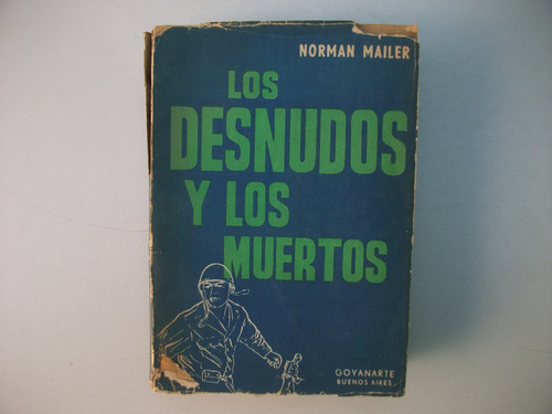 Los Desnudos Y Los Muertos - Norman Mailer