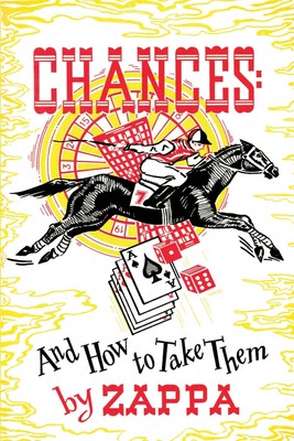 Libro Chances: And How To Take Them - Zappa, Francis V.