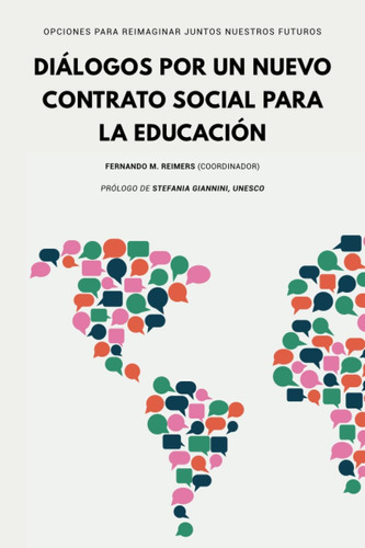 Libro: Diálogos Por Un Nuevo Contrato Social Para La Educaci