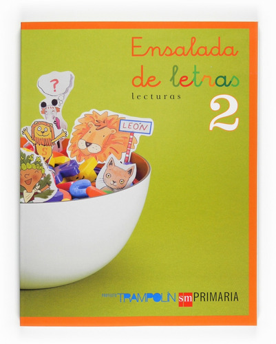 Libro Lecturas 2ºprim. Ensalada De Letras Trampolin