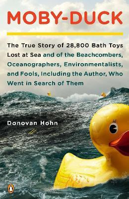 Libro Moby-duck : The True Story Of 28,800 Bath Toys Lost...