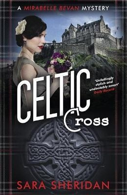 Celtic Cross - Sara Sheridan (hardback)