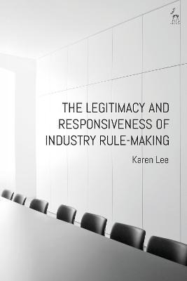 Libro The Legitimacy And Responsiveness Of Industry Rule-...