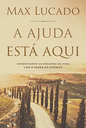 Libro Ajuda Está Aqui Enfrentando Os Desafios Da Vida Com O