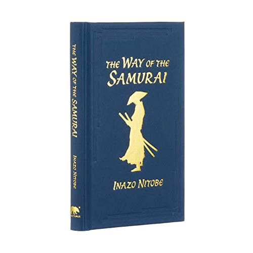 Book : The Way Of The Samurai (arcturus Ornate Classics) -.