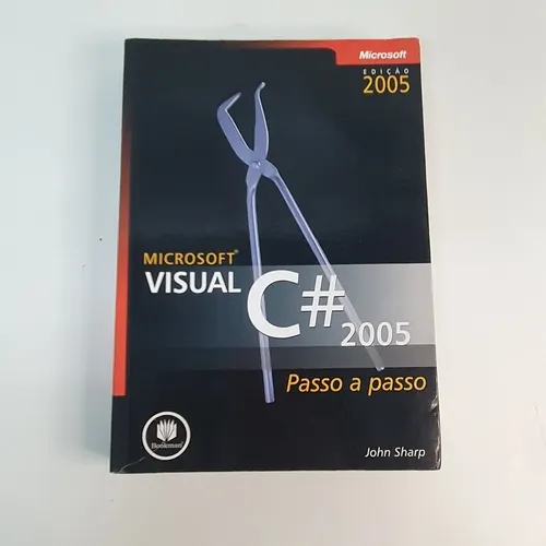 comprar Livro Microsoft Visual C#2005 Passo A Passo John Sharp V3302