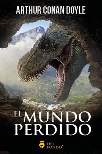 El Mundo Perdido - Robert L. Stevenson - Del Fondo