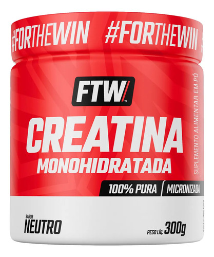 Creatina Monohidratada 100% Pura Pote 300g - FTW