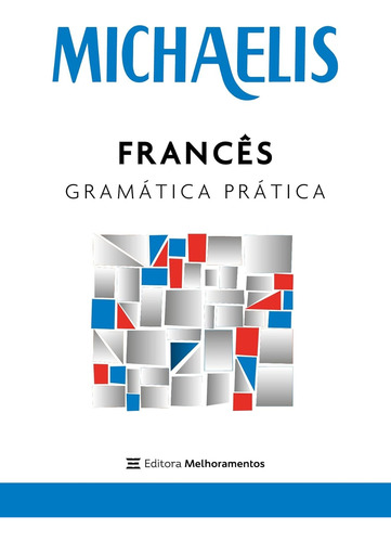 Michaelis Francês Gramática Prática