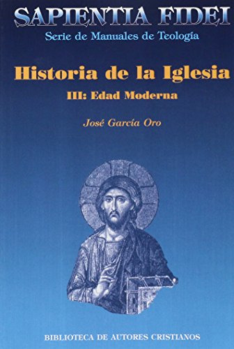 Historia De La Iglesia Iii: Edad Moderna: 3 -sapientia Fidei
