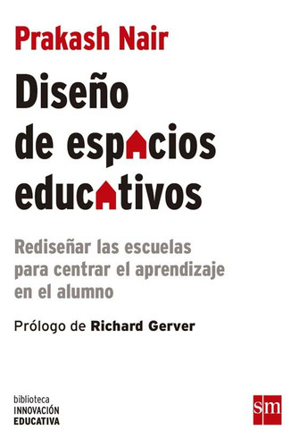 Diseño De Espacios Educativos - Nair, Prakash