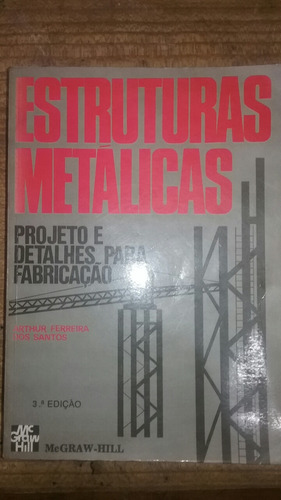 Estructuras Metálicas (portugués) Arthur Ferreira Santos