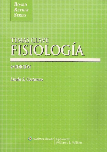 Libro Temas Clave De Fisiología De Linda S Costanzo